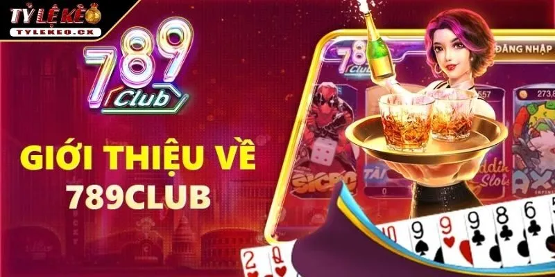 Giới thiệu về sân chơi 789CLUB